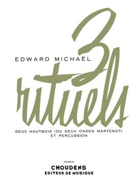Michaël: 3 Rituels