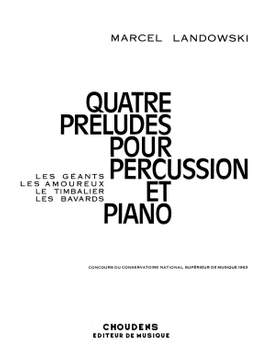 Marcel Landowski: 4 Preludes