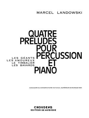 Marcel Landowski: 4 Preludes