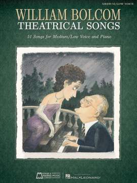 William Bolcom: William Bolcom: Theatrical Songs