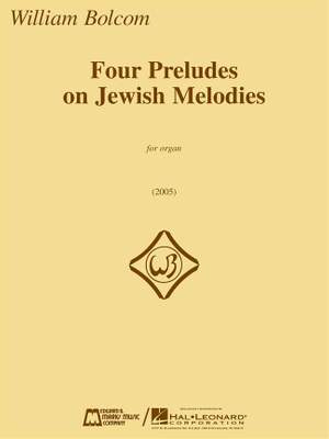 William Bolcom: Four Preludes on Jewish Melodies