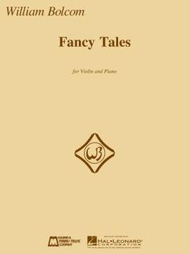 William Bolcom: Fancy Tales