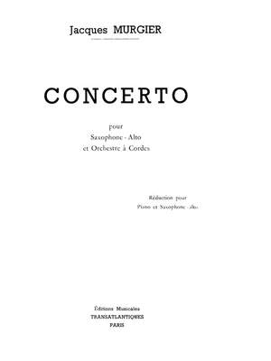 Jacques Murgier: Concerto For Alto Sax and String Orchestra