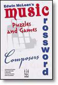 Edwin macClean: Music Crossword Puzzles And Games- Composers
