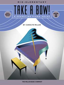 Carolyn Miller: Take a Bow! Book 2