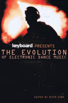 Keyboard Presents the Evolution of Electronic Danc