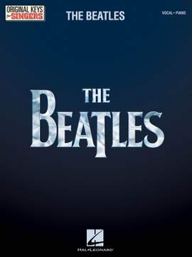 The Beatles - Original Keys for Singers
