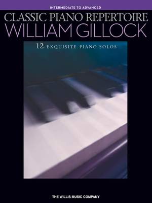 William Gillock: Classic Piano Repertoire - William Gillock