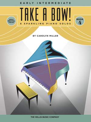 Carolyn Miller: Take a Bow! Book 4