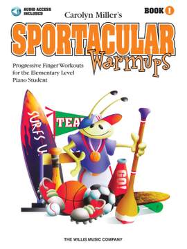 Carolyn Miller: Sportacular Warmups - Book 1