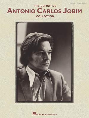 Antonio Carlos Jobim: The Definitive Antonio Carlos Jobim Collection