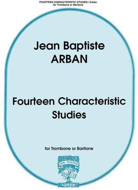 Jean-Baptiste Arban: Fourteen Characteristic Studies