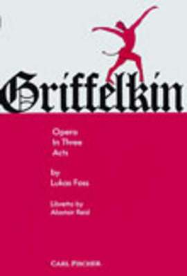 Lukas Foss: Griffelkin