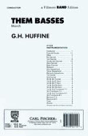G. F. Huffine: Them Basses