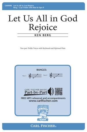Ken Berg: Let Us All In God Rejoice