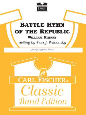 William Steffe: Battle Hymn Of The Republic