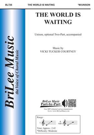 Vicki Tucker Courtney: The World is Waiting