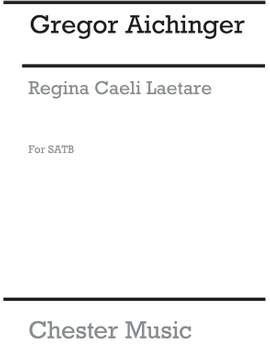 Gregor Aichinger_Regina Coeli: Laetare