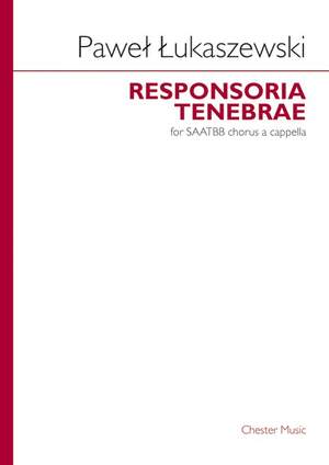 Paweł Łukaszewski: Responsoria Tenebrae