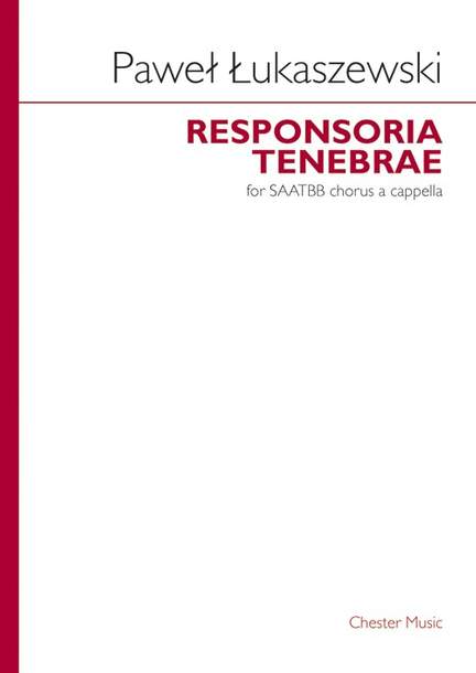 Paweł Łukaszewski: Responsoria Tenebrae