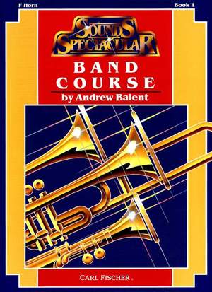 Andrew Balent: Sounds Spectacular Band Course