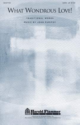 John Purifoy: What Wondrous Love!