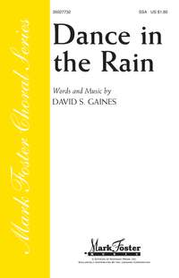 David S. Gaines: Dance in the Rain