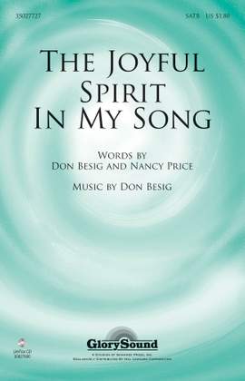 Don Besig: The Joyful Spirit in My Song
