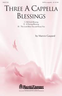 Marvin Gaspard: Three A Cappella Blessings