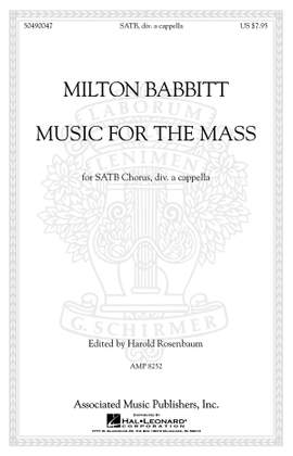 Milton Babbitt: Music for the Mass