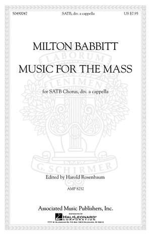 Milton Babbitt: Music for the Mass