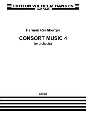 Herman Rechberger: Consort Music 4