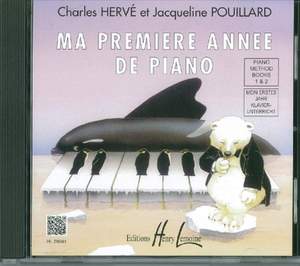 Charles Hervé et Jacqueline Pouillard : Ma première année de piano (CD)
