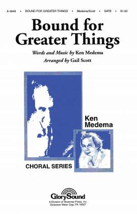 Ken Medema: Bound for Greater Things