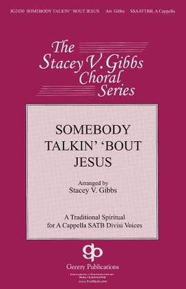 Somebody Talkin' 'bout Jesus