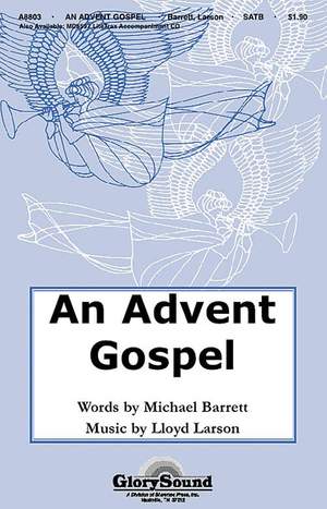 Lloyd Larson_Michael Barrett: An Advent Gospel