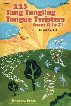 Greg Gilpin: 115 Tang Tungling Tongue Twisters from A to Z!