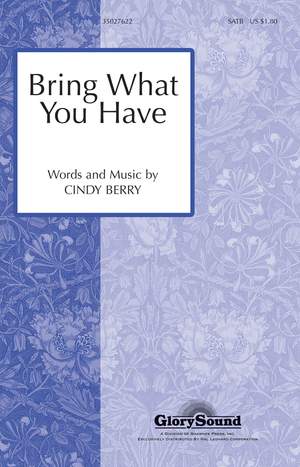 Cindy Berry: Bring What You Have