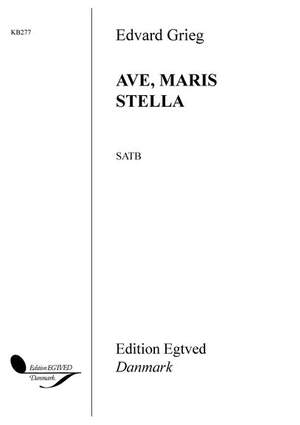 Edvard Grieg: Ave, Maris Stella