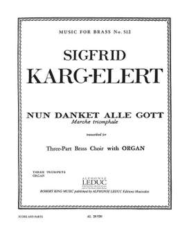 Sigfrid Karg-Elert: Sigfrid Karg-Elert: Nun danket alle Gott