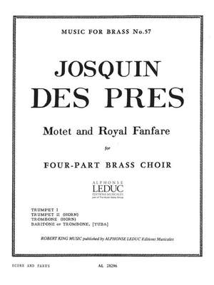 Josquin des Prés: Motet And Royal Fanfare