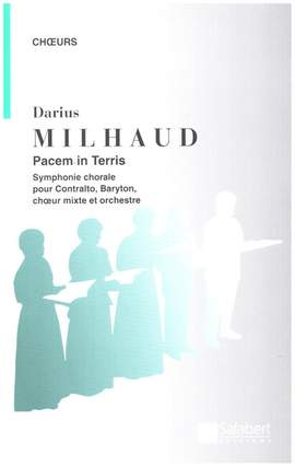 Milhaud: Pacem in Terris Op.404