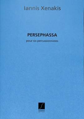Xenakis: Persephassa