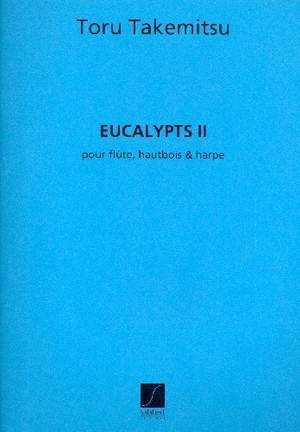 Takemitsu: Eucalypts II