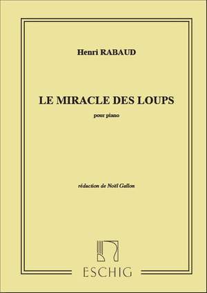 Rabaud: Musique du Film 'Le Miracle des Loups'