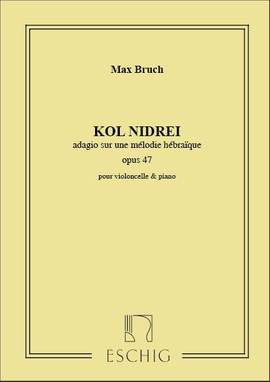 Bruch: Kol Nidrei Op.47