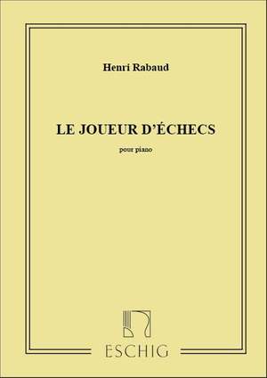 Rabaud: Musique du Film 'Le Jouer d'Echecs'