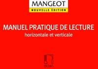 Mangeot: Manuel pratique de Lecture horizontale et verticale...