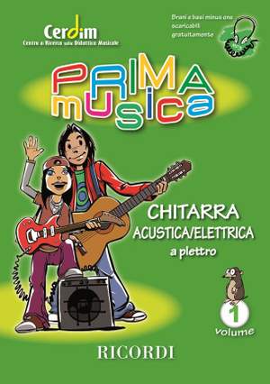 Liverotti: Primamusica: Chitarra Acustica/Elettrica a Plettro  Vol.1