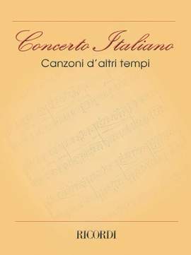 Various: Concerto italiano: Canzoni d'altri Tempi